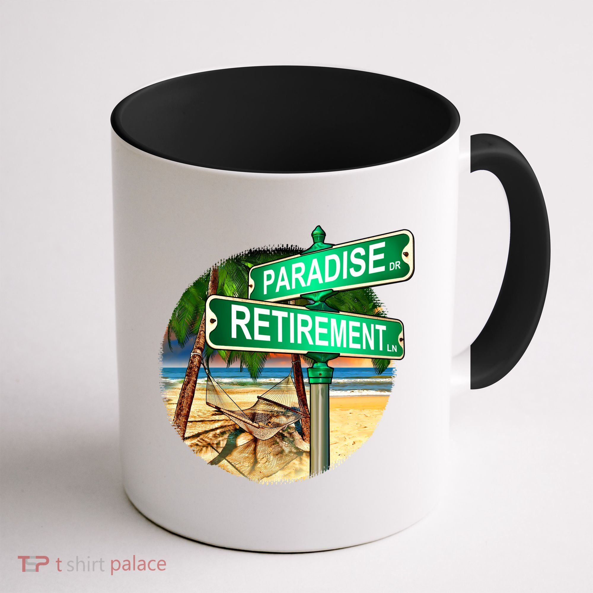 Paradise Dr Retirement Ln Coffee Mug