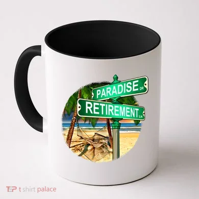 Paradise Dr Retirement Ln Coffee Mug