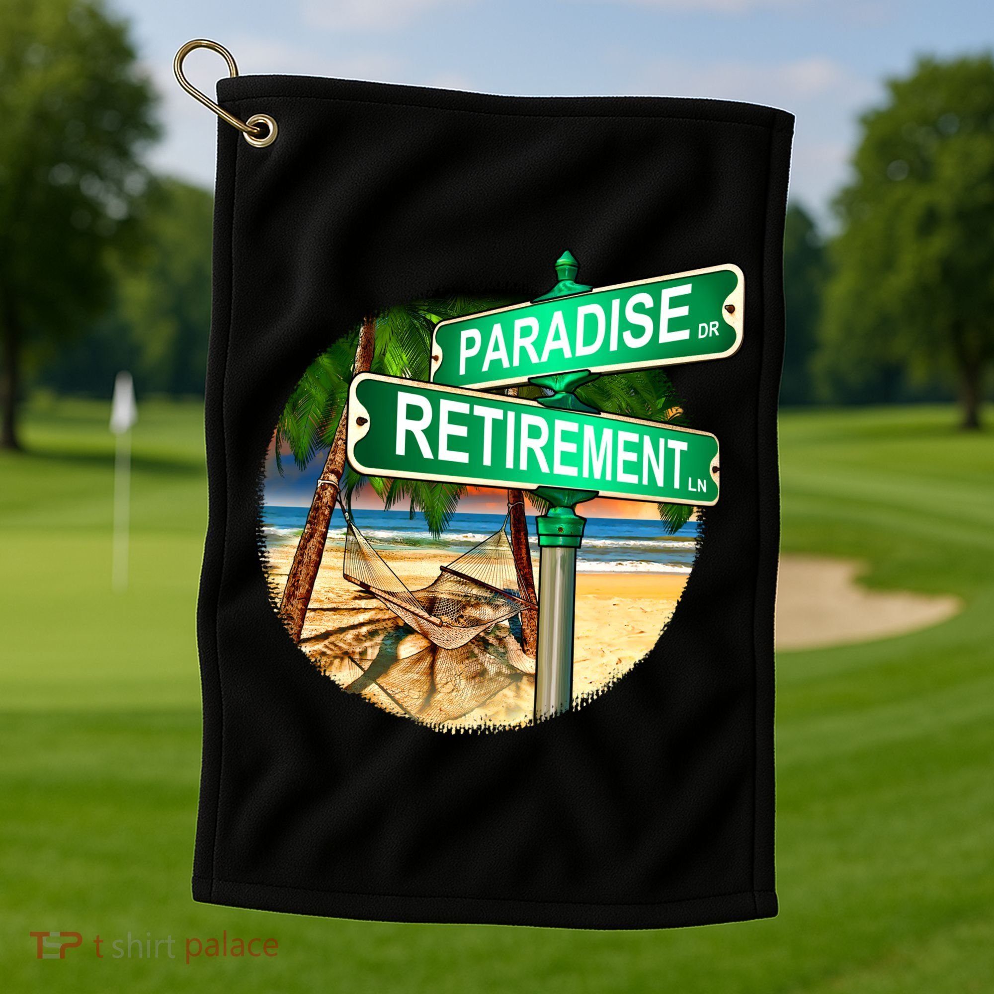 Paradise Dr Retirement Ln Golf Towel
