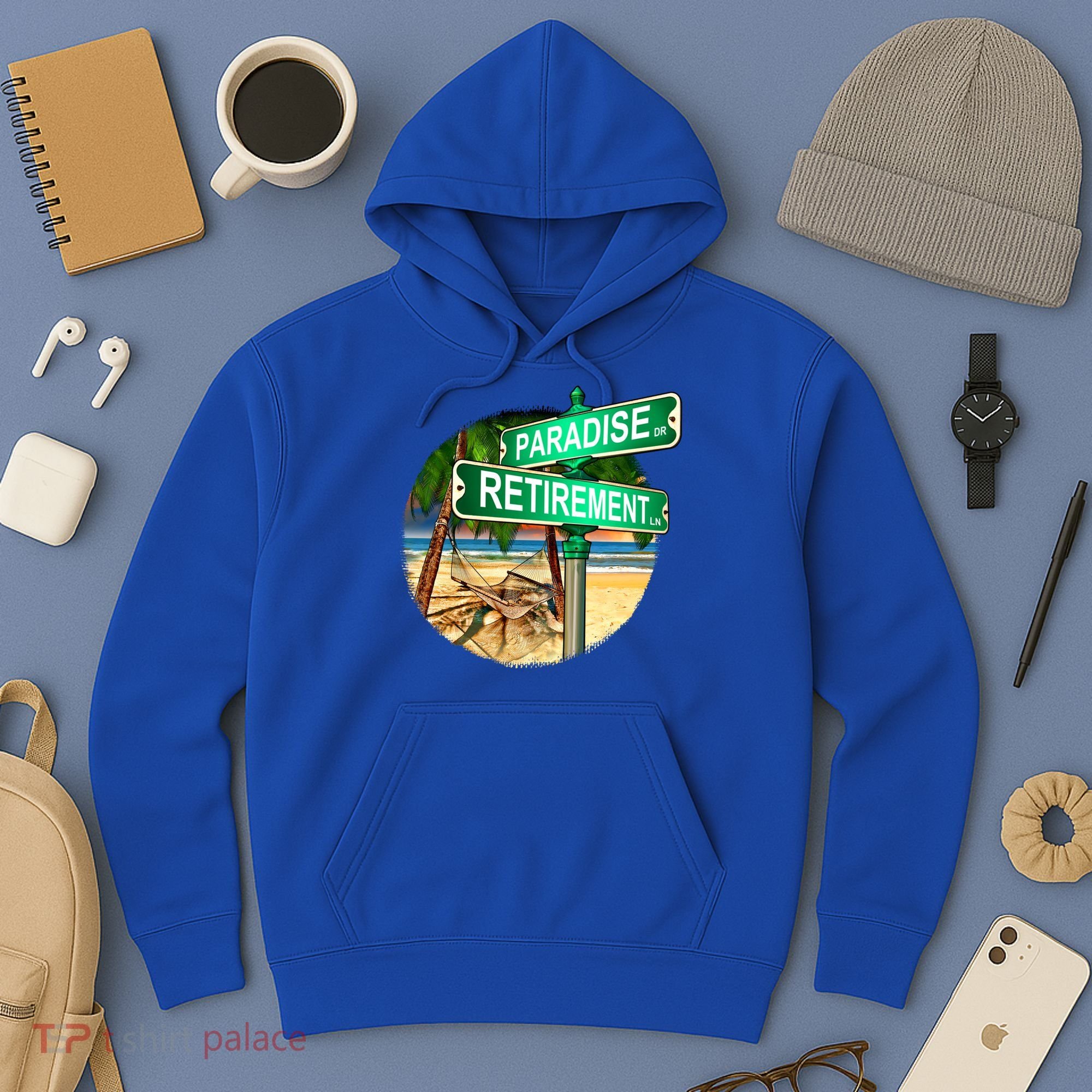Paradise Dr Retirement Ln Hoodie