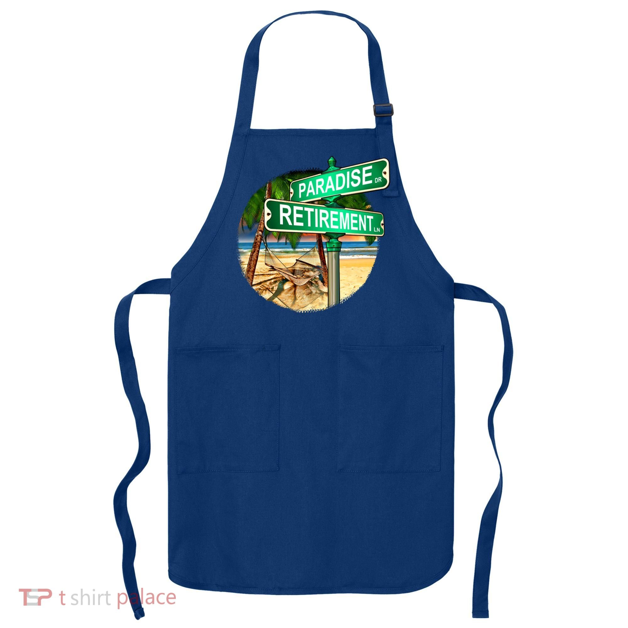 Paradise Dr Retirement Ln Apron
