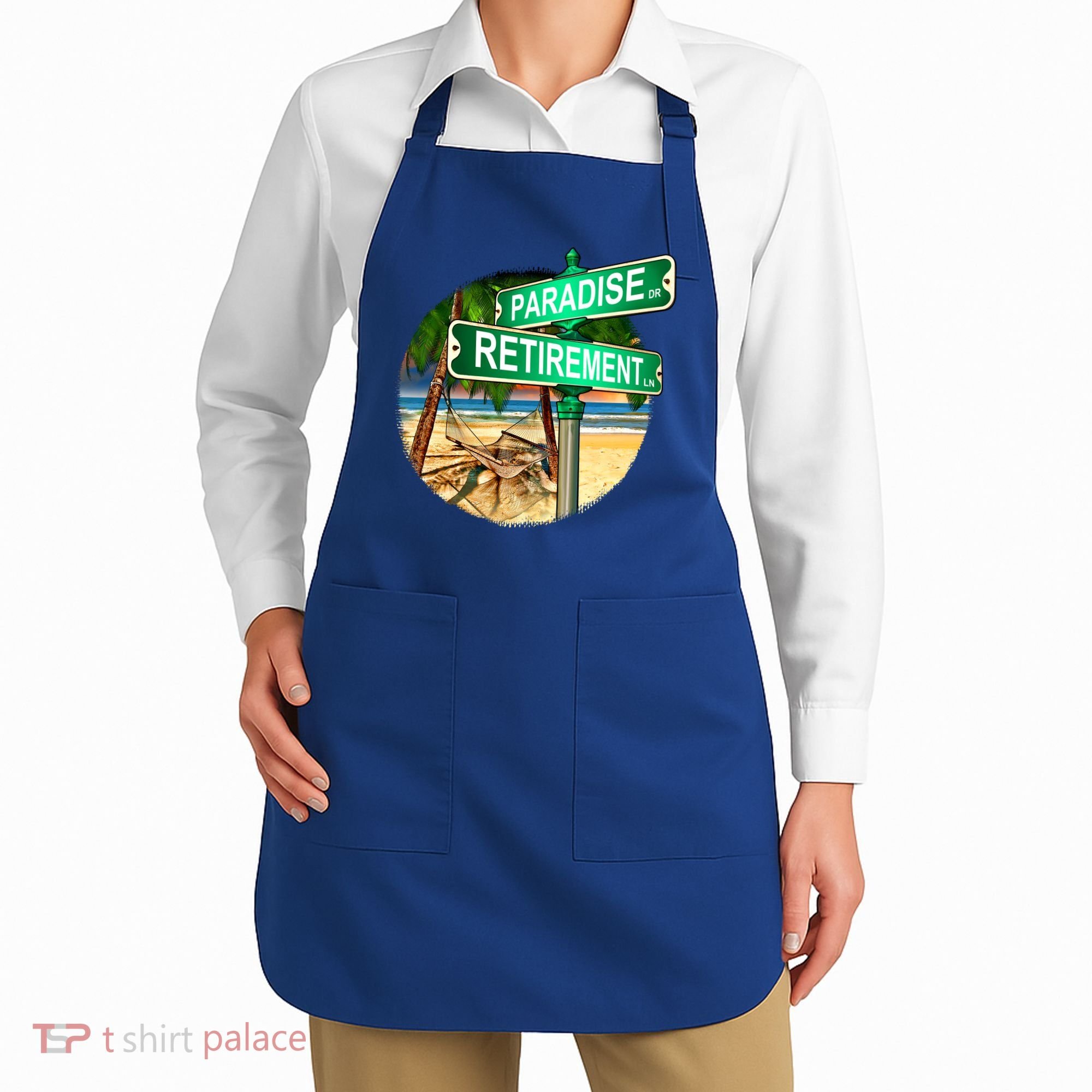 Paradise Dr Retirement Ln Apron
