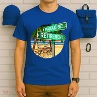 Paradise Dr Retirement Ln T-Shirt thumb 6