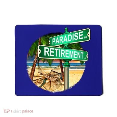 Paradise Dr Retirement Ln Mousepad