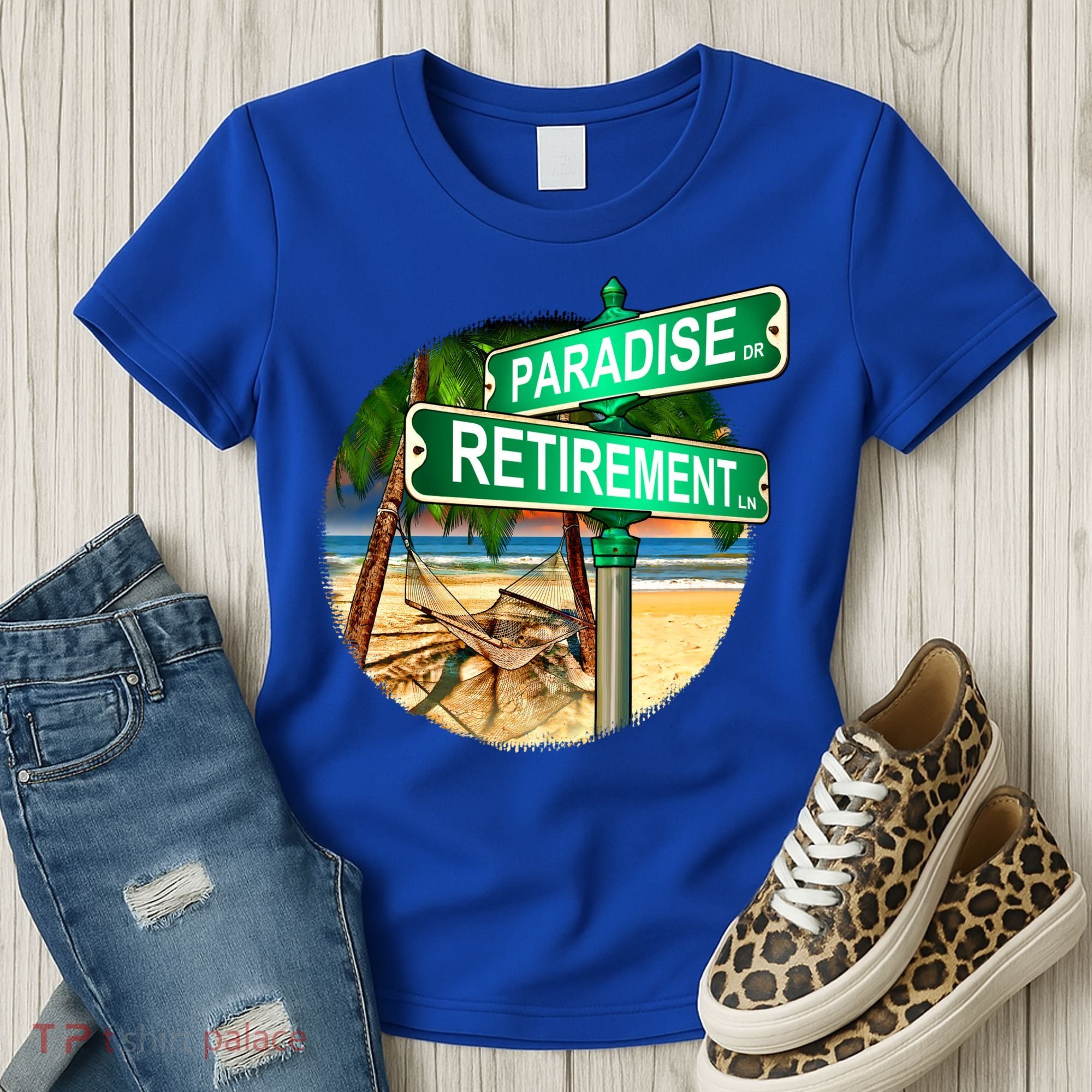 Paradise Dr Retirement Ln Women's T-Shirt