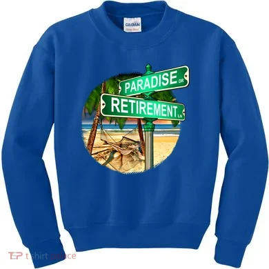 Paradise Dr Retirement Ln Kids Sweatshirt