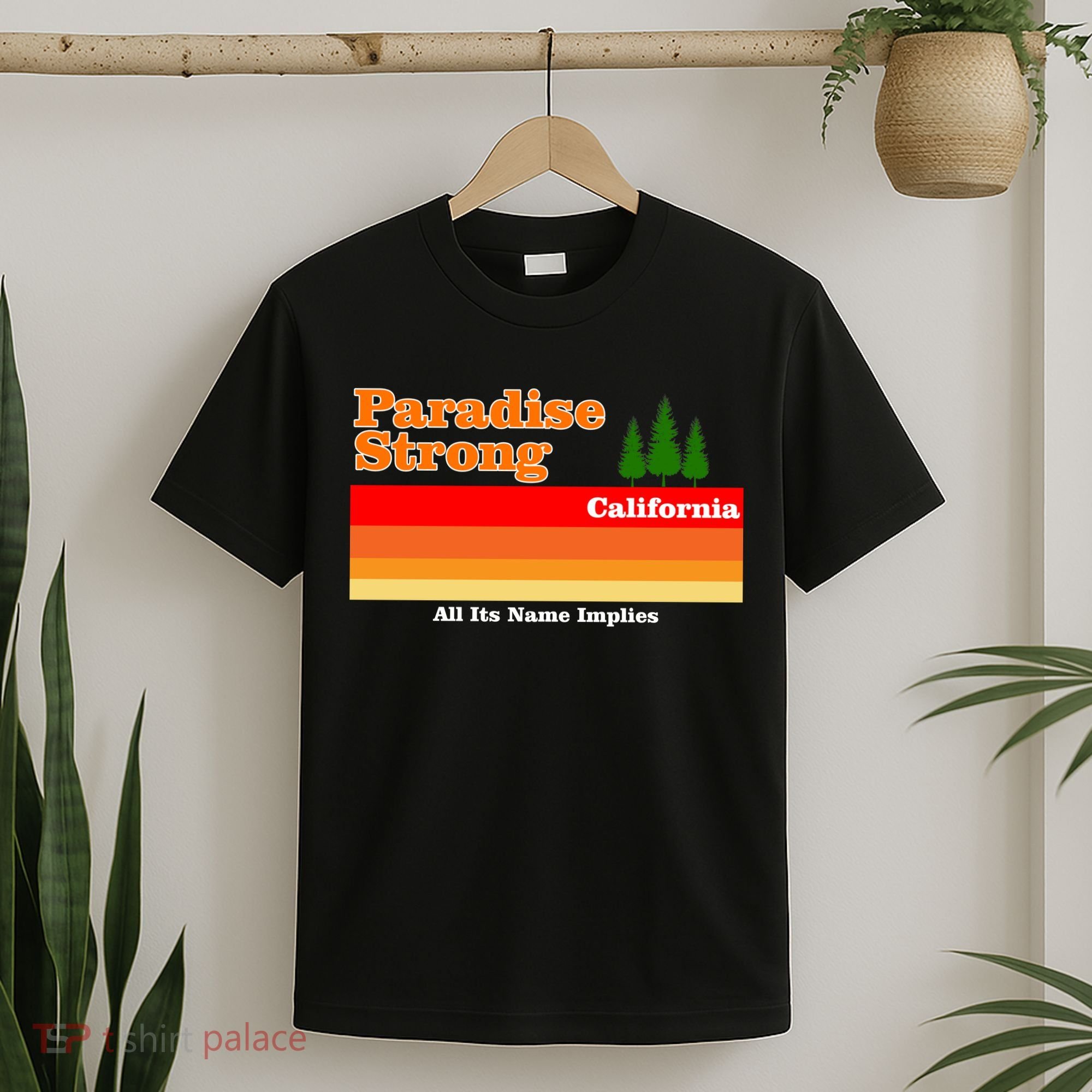 Paradise Strong Camp Fire California T-Shirt