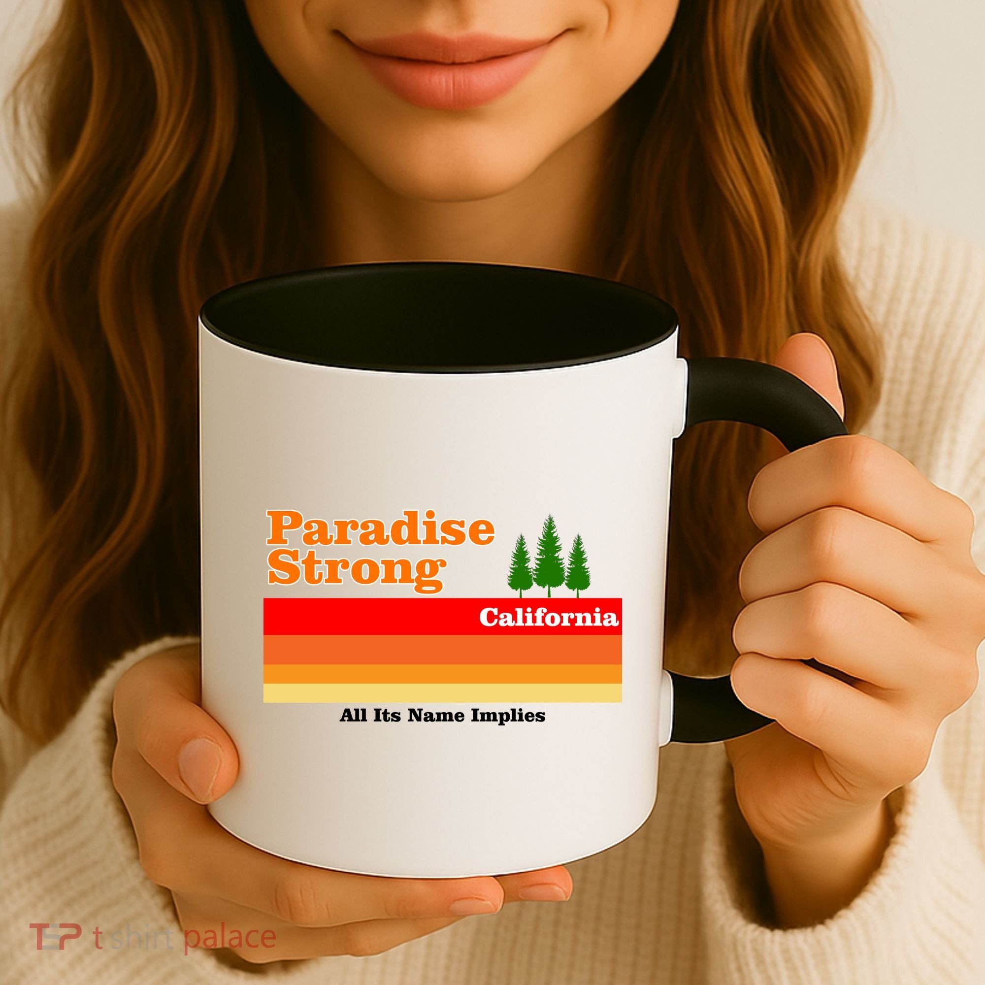 Paradise Strong Camp Fire California Coffee Mug