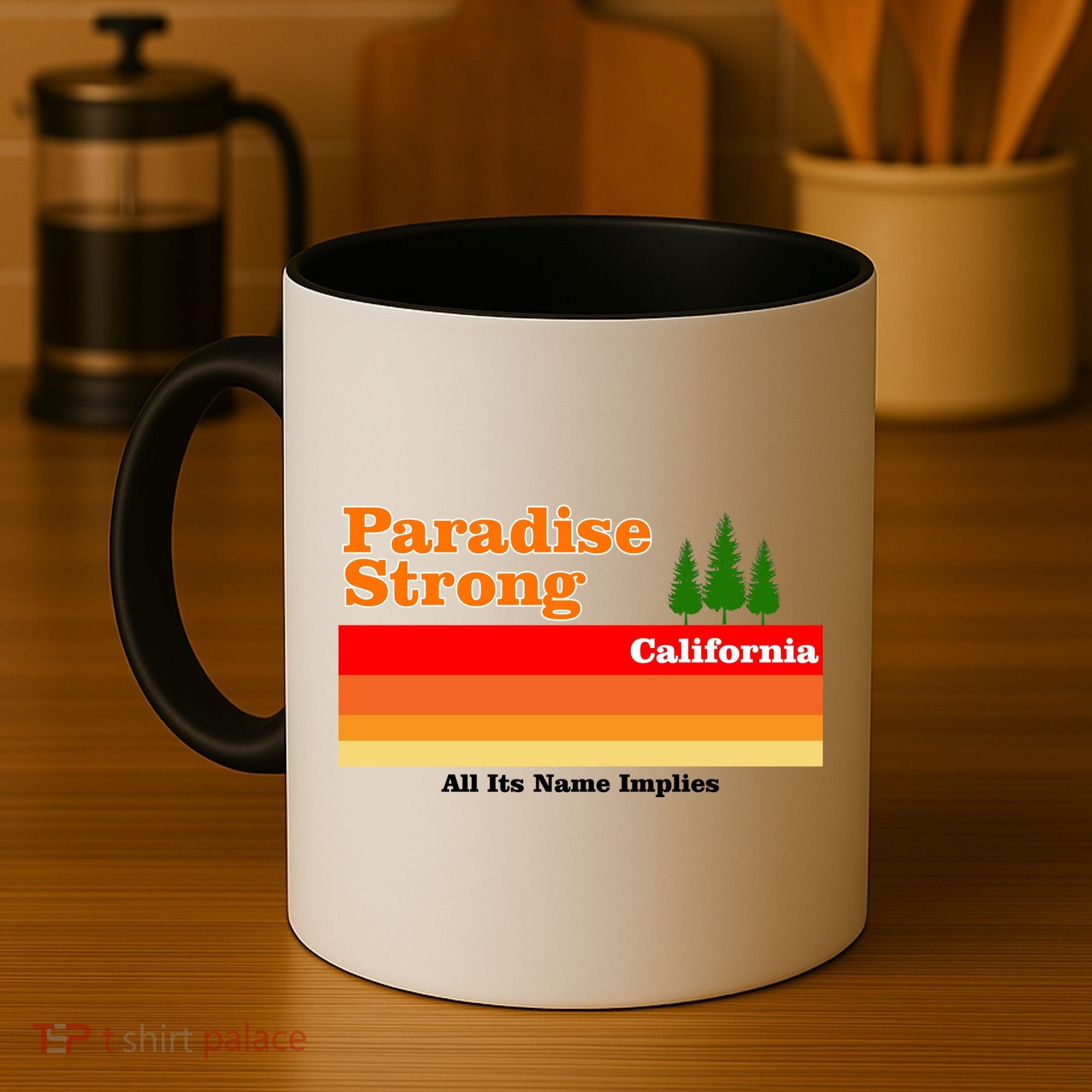 Paradise Strong Camp Fire California Coffee Mug