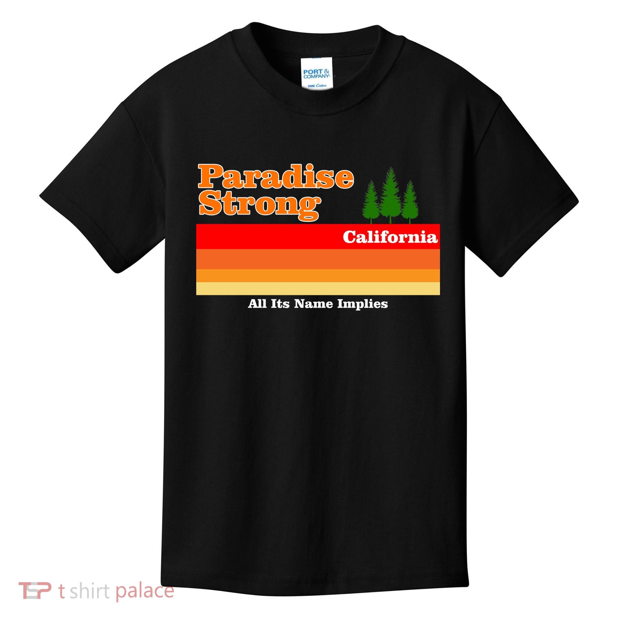 Paradise Strong Camp Fire California Kids T-Shirt