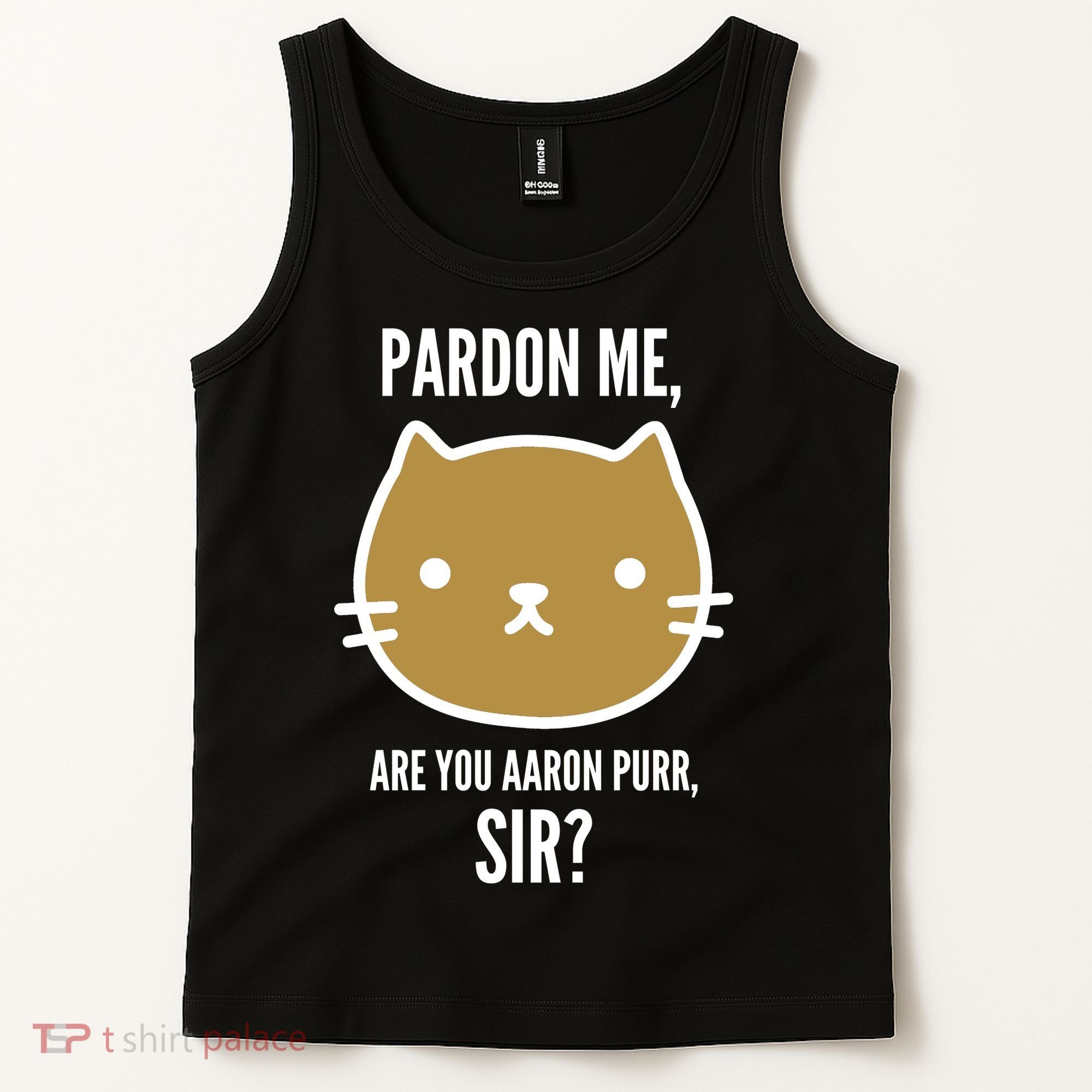 Pardon Me Are You Aaron Purr, Sir? Tank Top