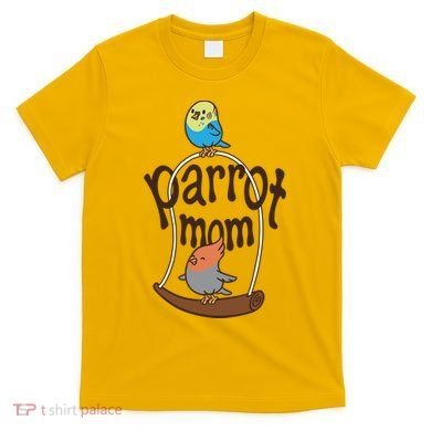 Parrot Mom T-Shirt