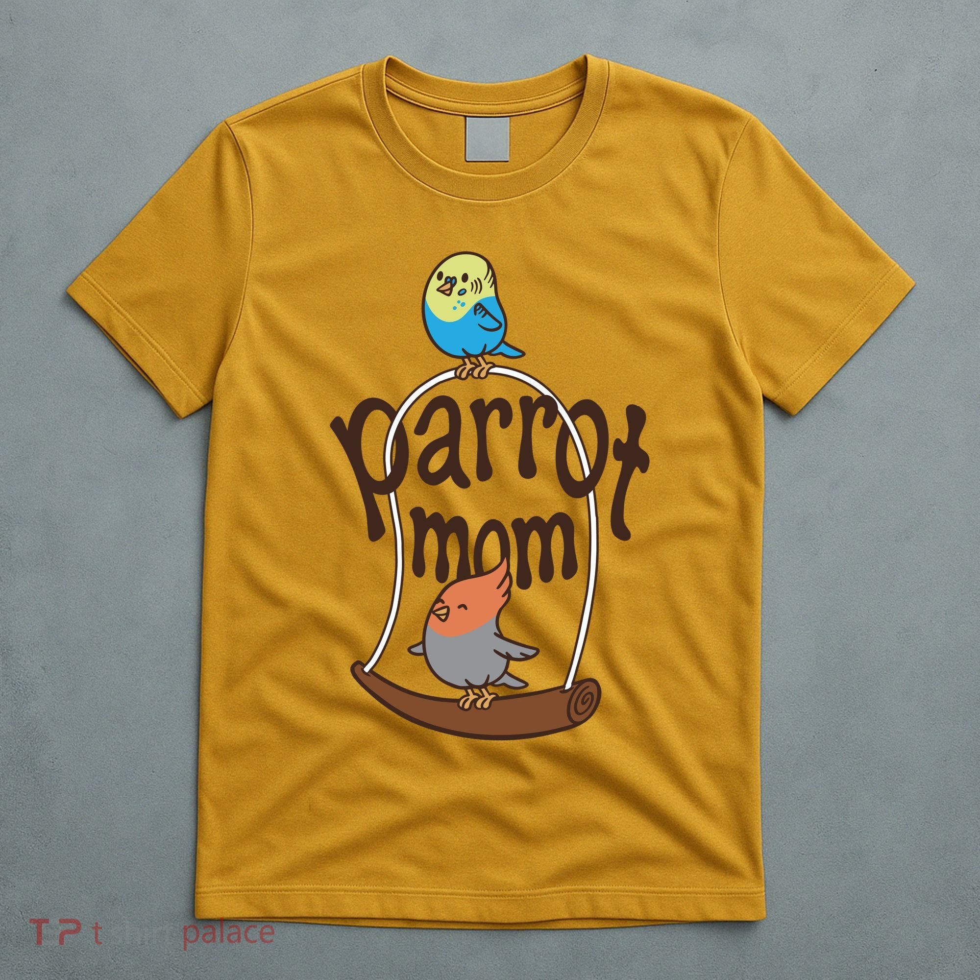 Parrot Mom T-Shirt