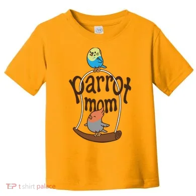 Parrot Mom Toddler T-Shirt