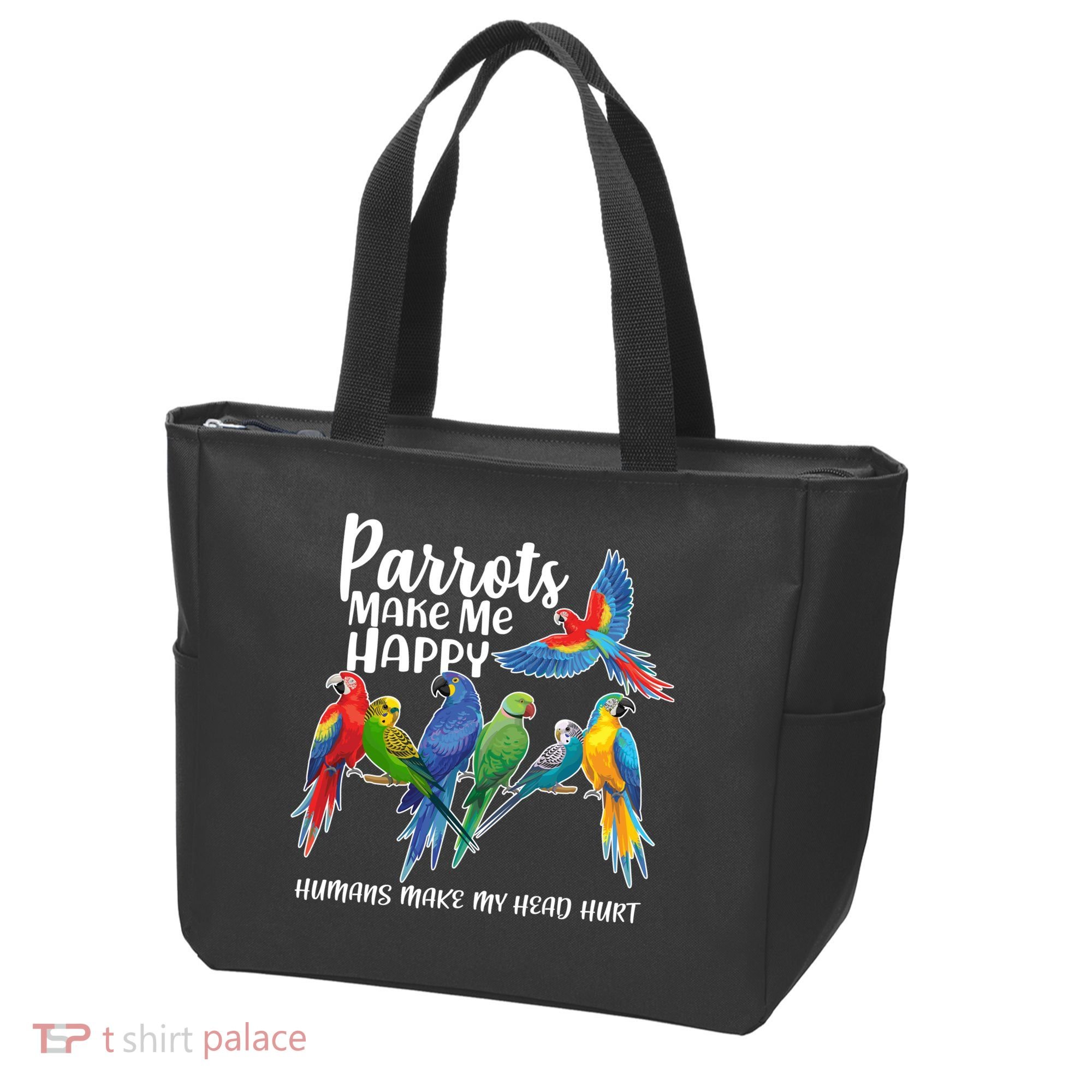 Parrots Make Me Happy Human Make My Head Hurt Tote Bag