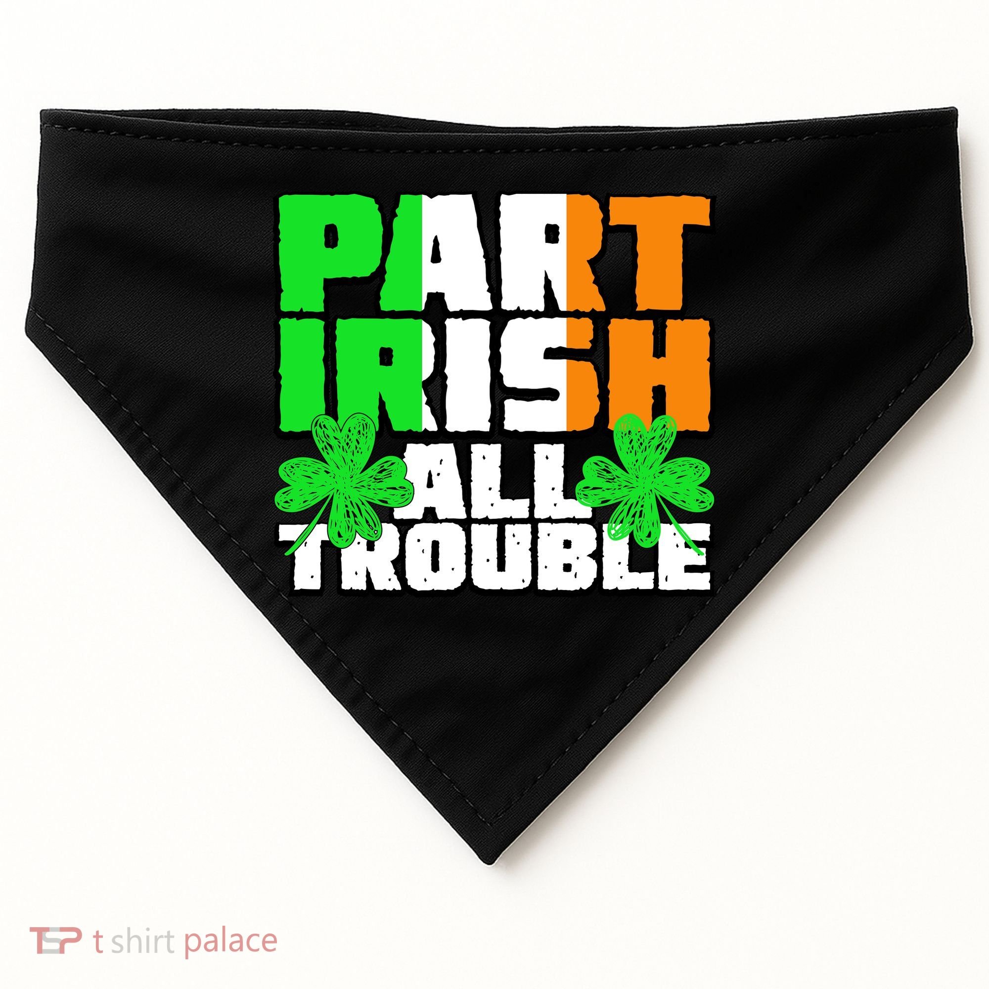 Part Irish All Trouble USA-Made Doggie Bandana