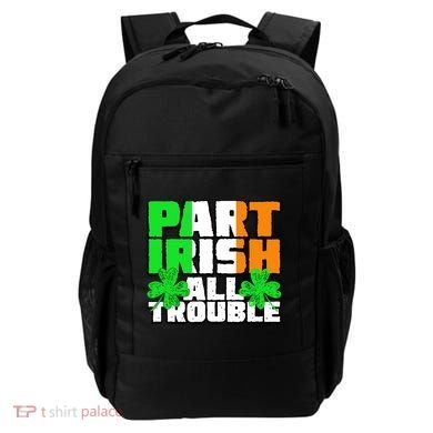 Part Irish All Trouble Backpack
