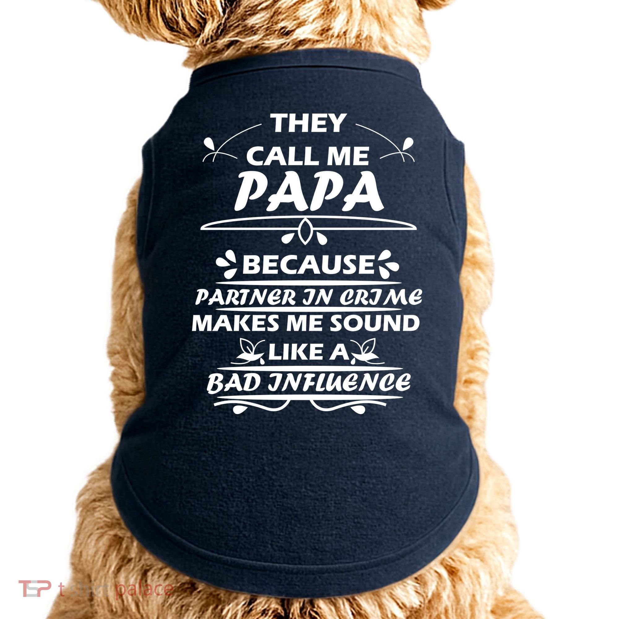 Partner And Crime Papa Doggie Tank
