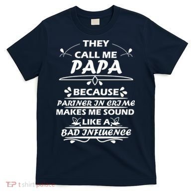 Partner And Crime Papa T-Shirt