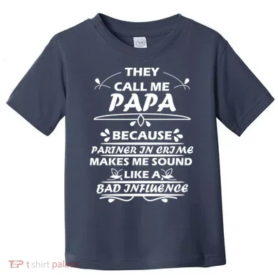 Partner And Crime Papa Toddler T-Shirt
