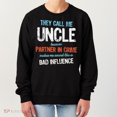 Partner In Crime Uncle Women's Sweatshirt