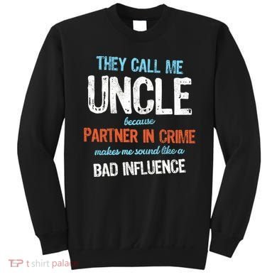 Partner In Crime Uncle Sweatshirt