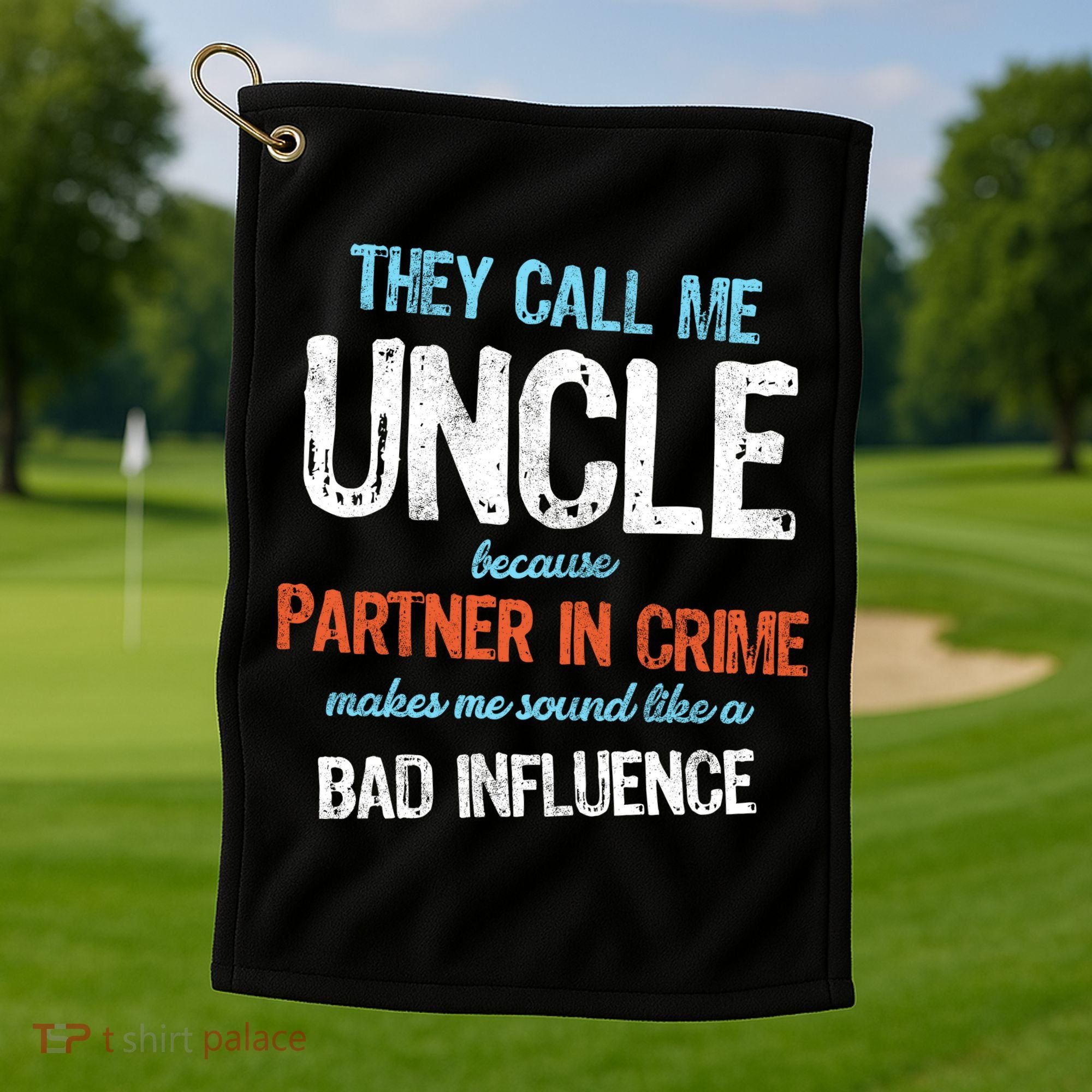 Partner In Crime Uncle Golf Towel