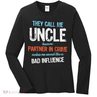 Partner In Crime Uncle Women's Long Sleeve Shirt