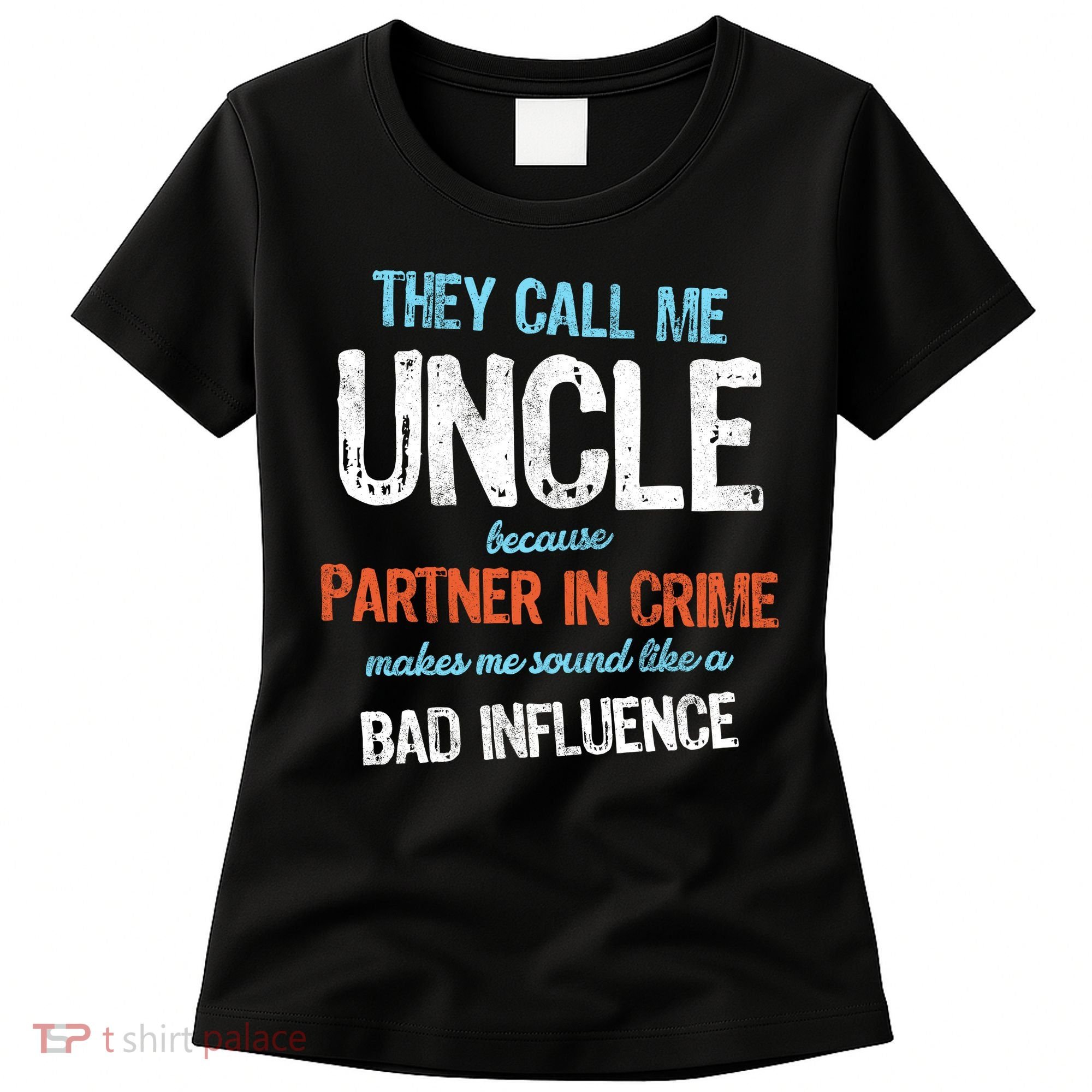 Partner In Crime Uncle Women's T-Shirt