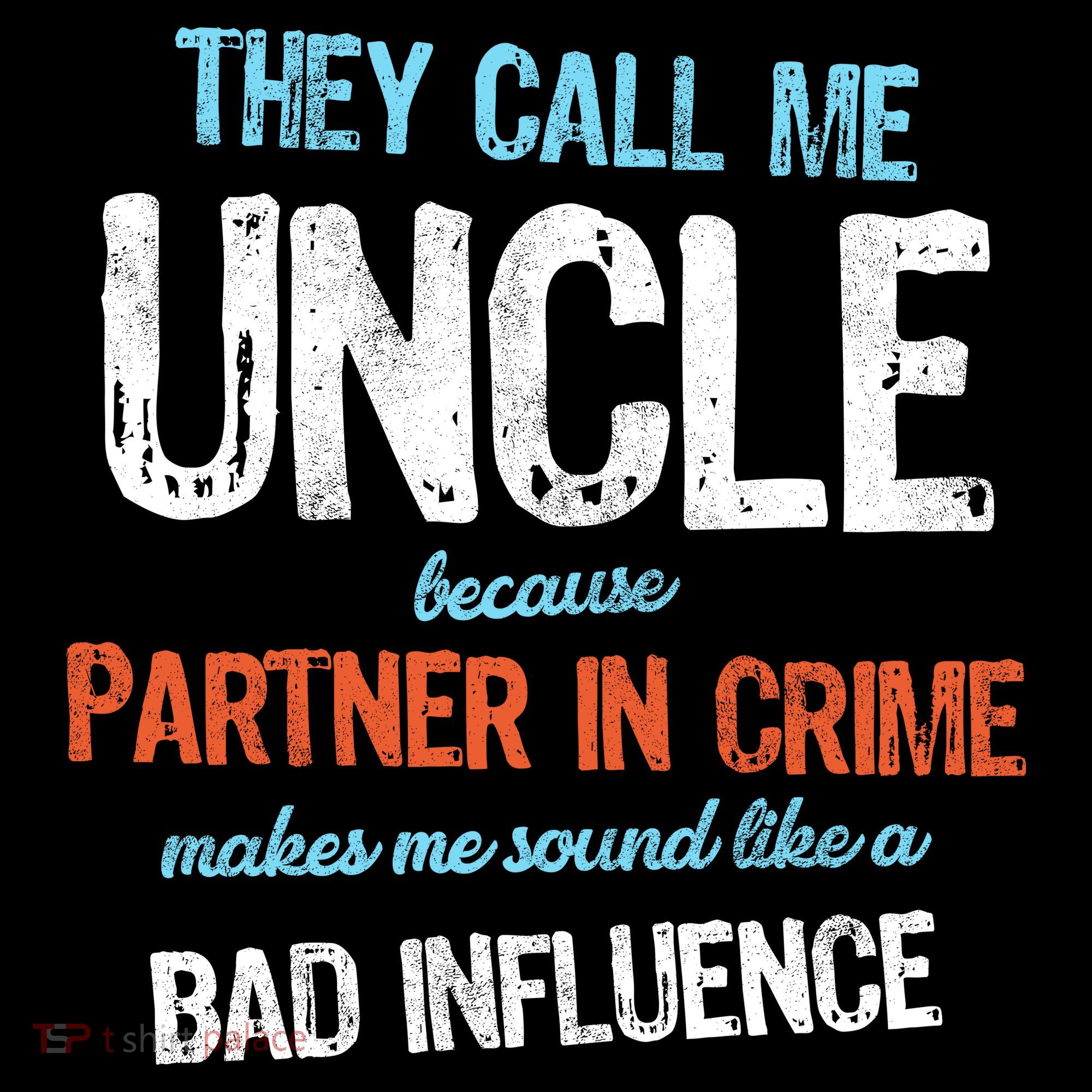 Partner In Crime Uncle Women's T-Shirt