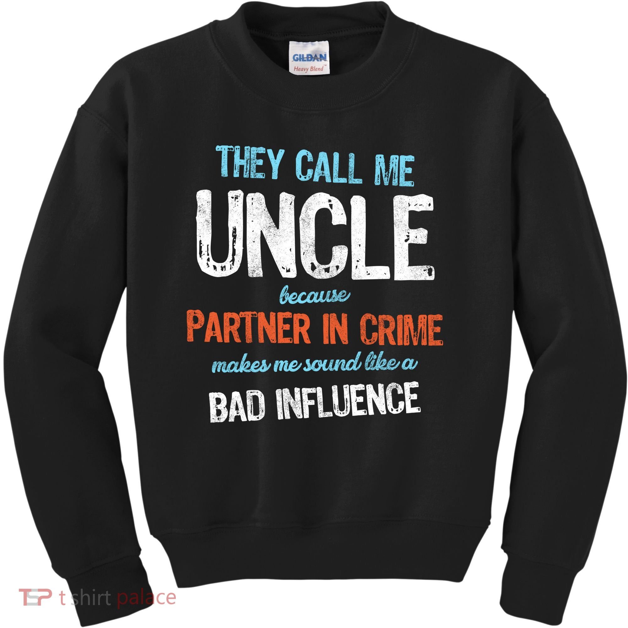 Partner In Crime Uncle Kids Sweatshirt