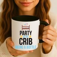 Party At My Crib Bring A Bottle Coffee Mug thumb 3