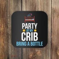Party At My Crib Bring A Bottle Coaster thumb 0