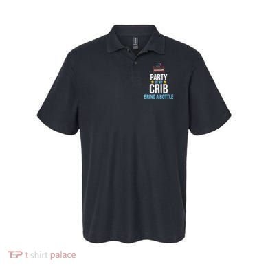 Party At My Crib Bring A Bottle Polo