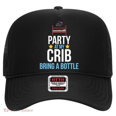 Party At My Crib Bring A Bottle Hat