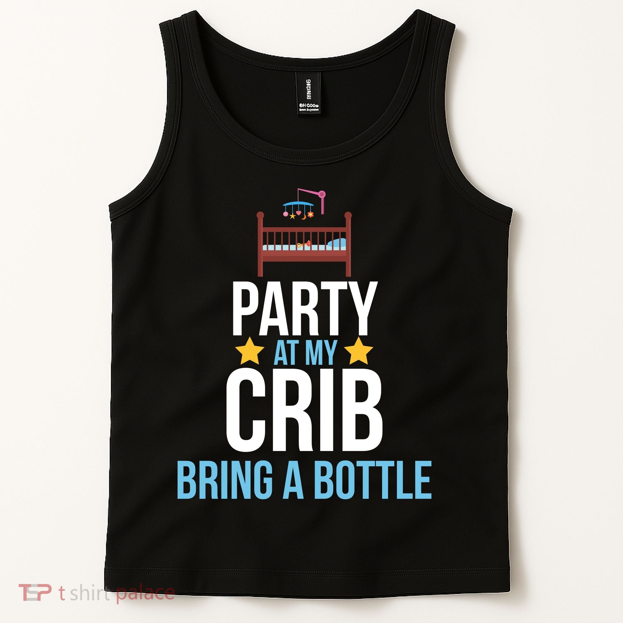 Party At My Crib Bring A Bottle Tank Top