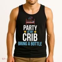 Party At My Crib Bring A Bottle Tank Top thumb 3