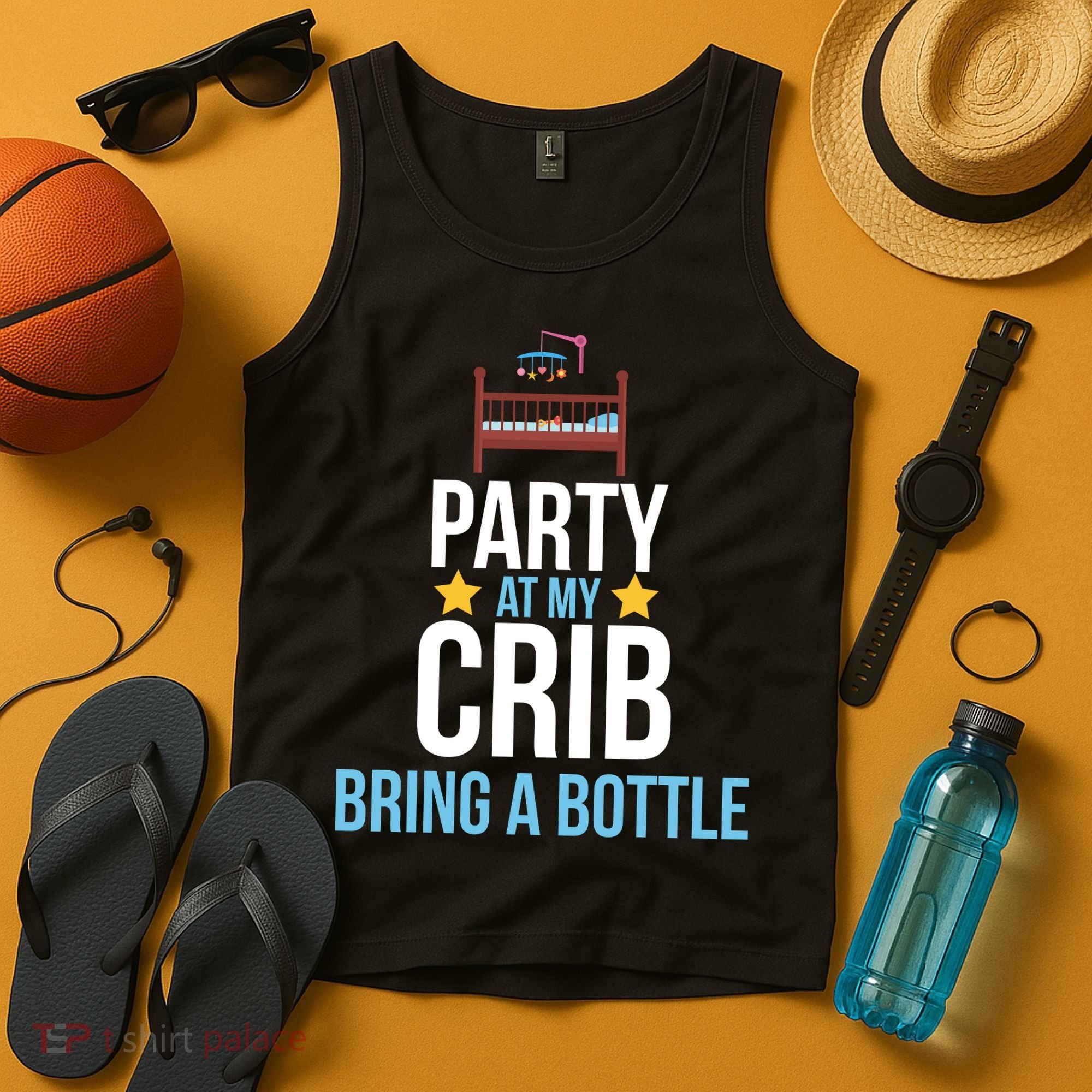 Party At My Crib Bring A Bottle Tank Top