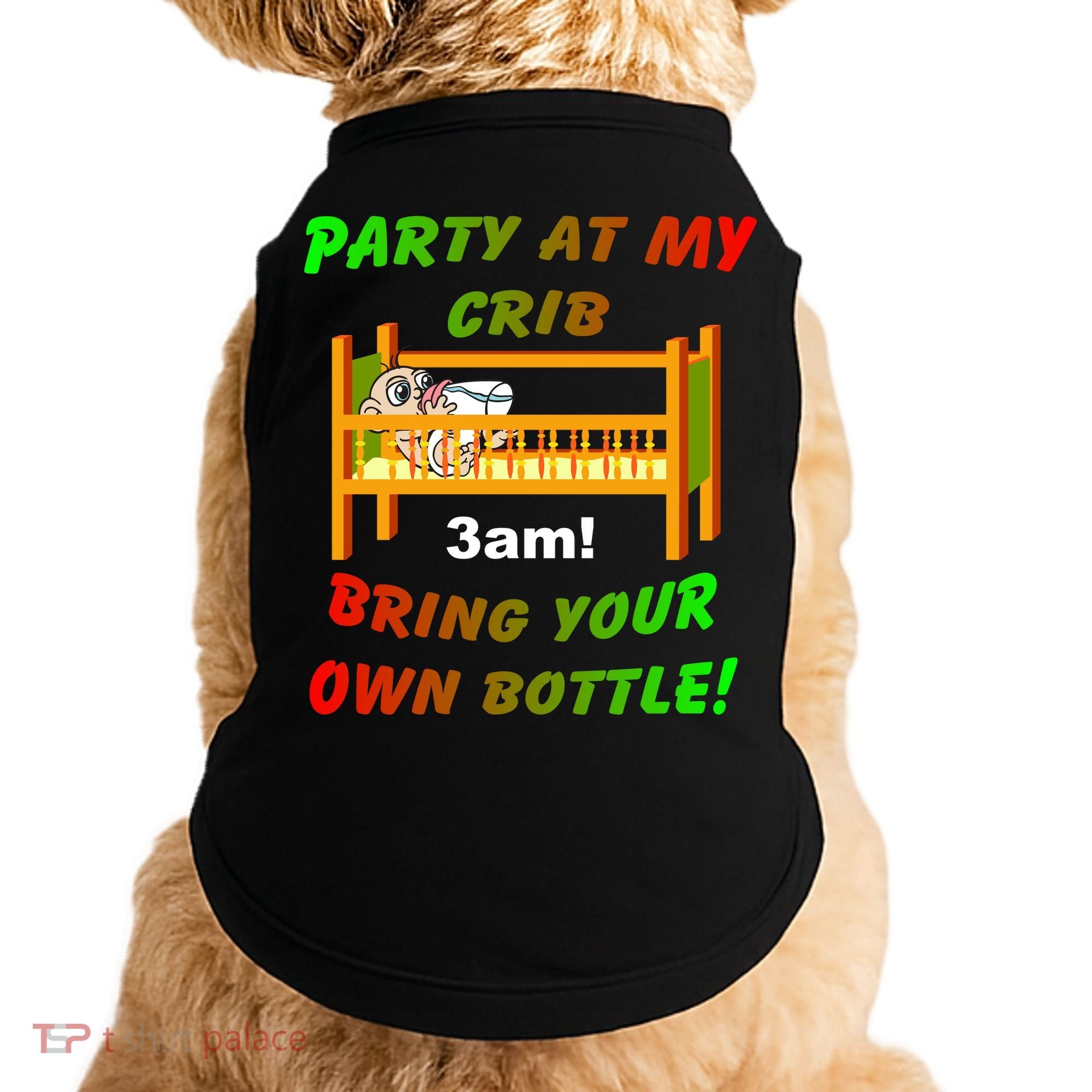 Party At My Crib Bring Your Own Bottle Doggie Tank