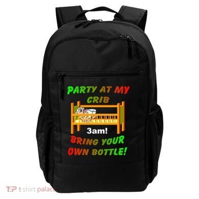Party At My Crib Bring Your Own Bottle Backpack