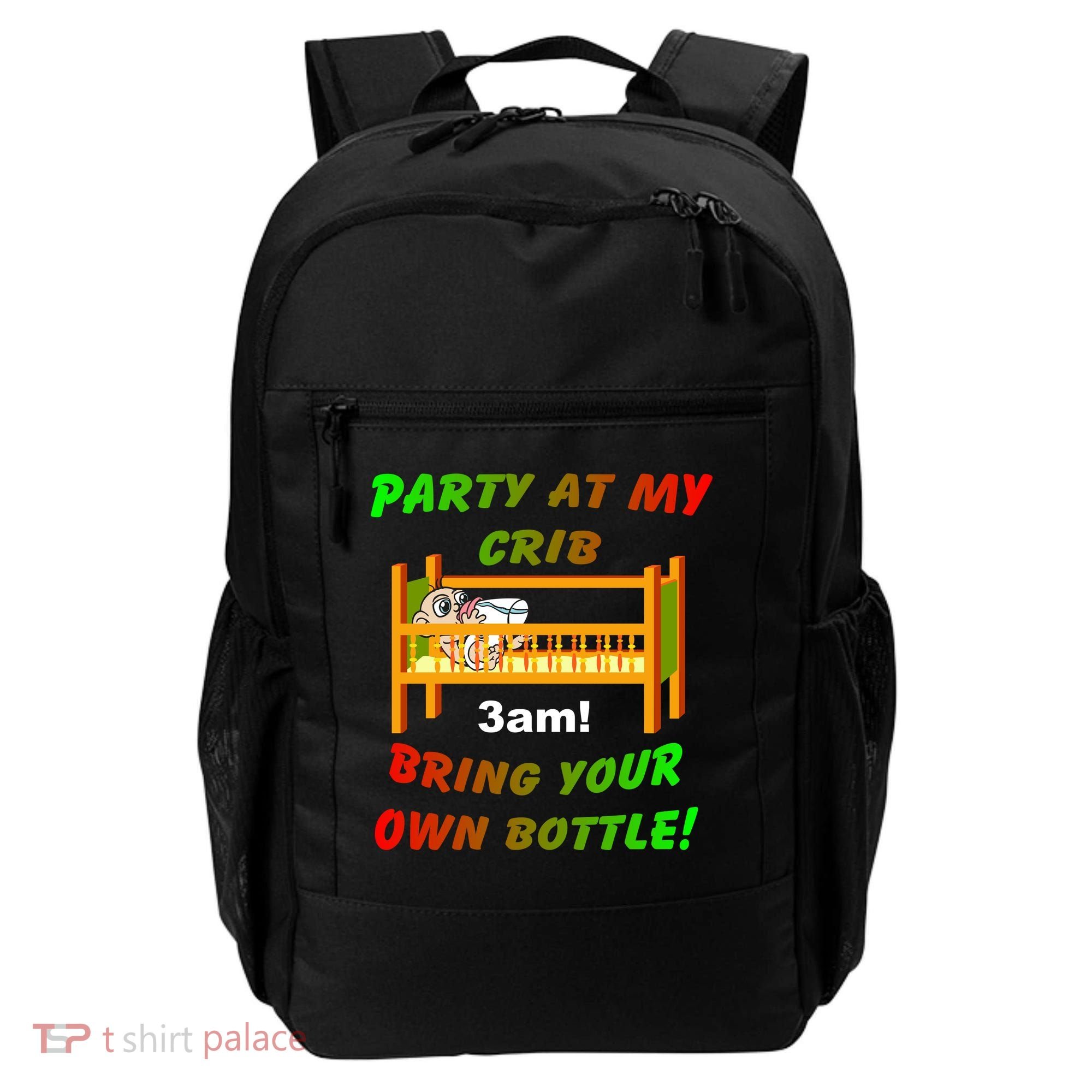 Party At My Crib Bring Your Own Bottle Backpack