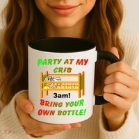Party At My Crib Bring Your Own Bottle Coffee Mug thumb 3