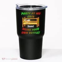 Party At My Crib Bring Your Own Bottle Tumbler thumb 0