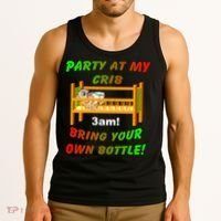 Party At My Crib Bring Your Own Bottle Tank Top thumb 3