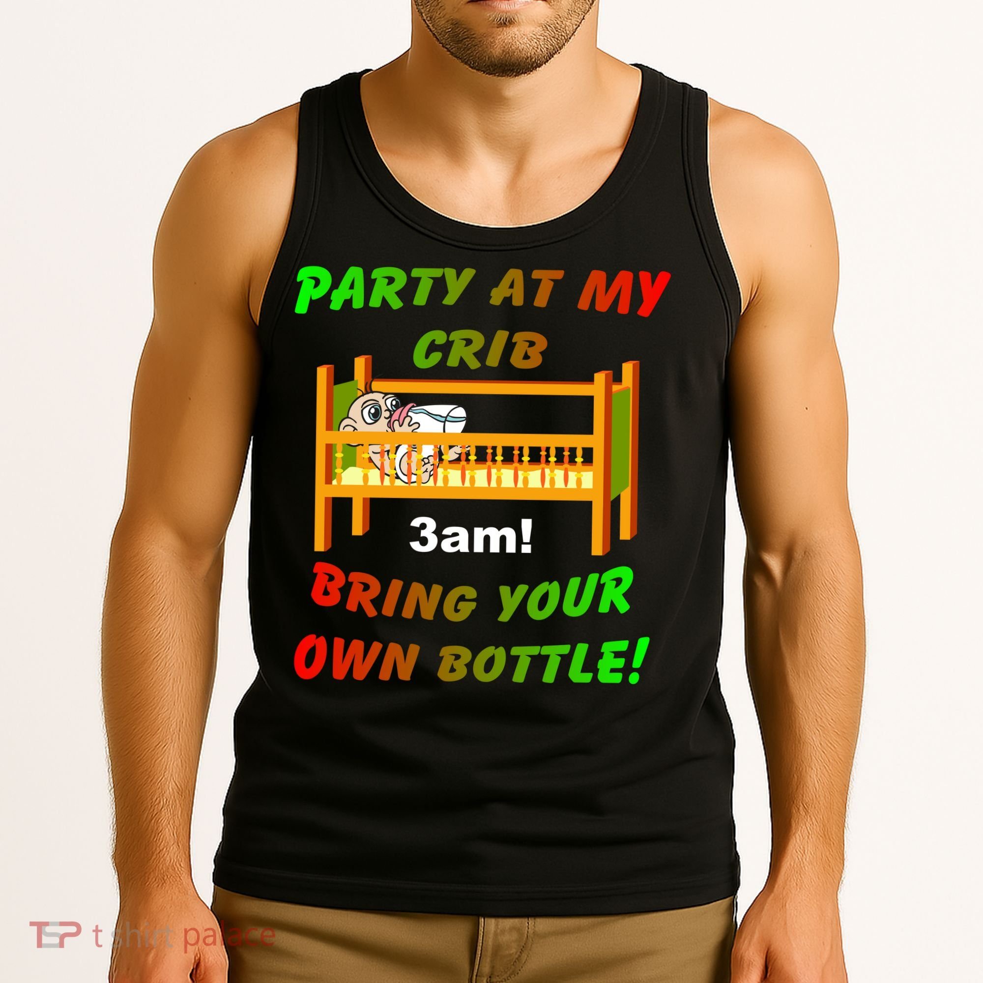 Party At My Crib Bring Your Own Bottle Tank Top