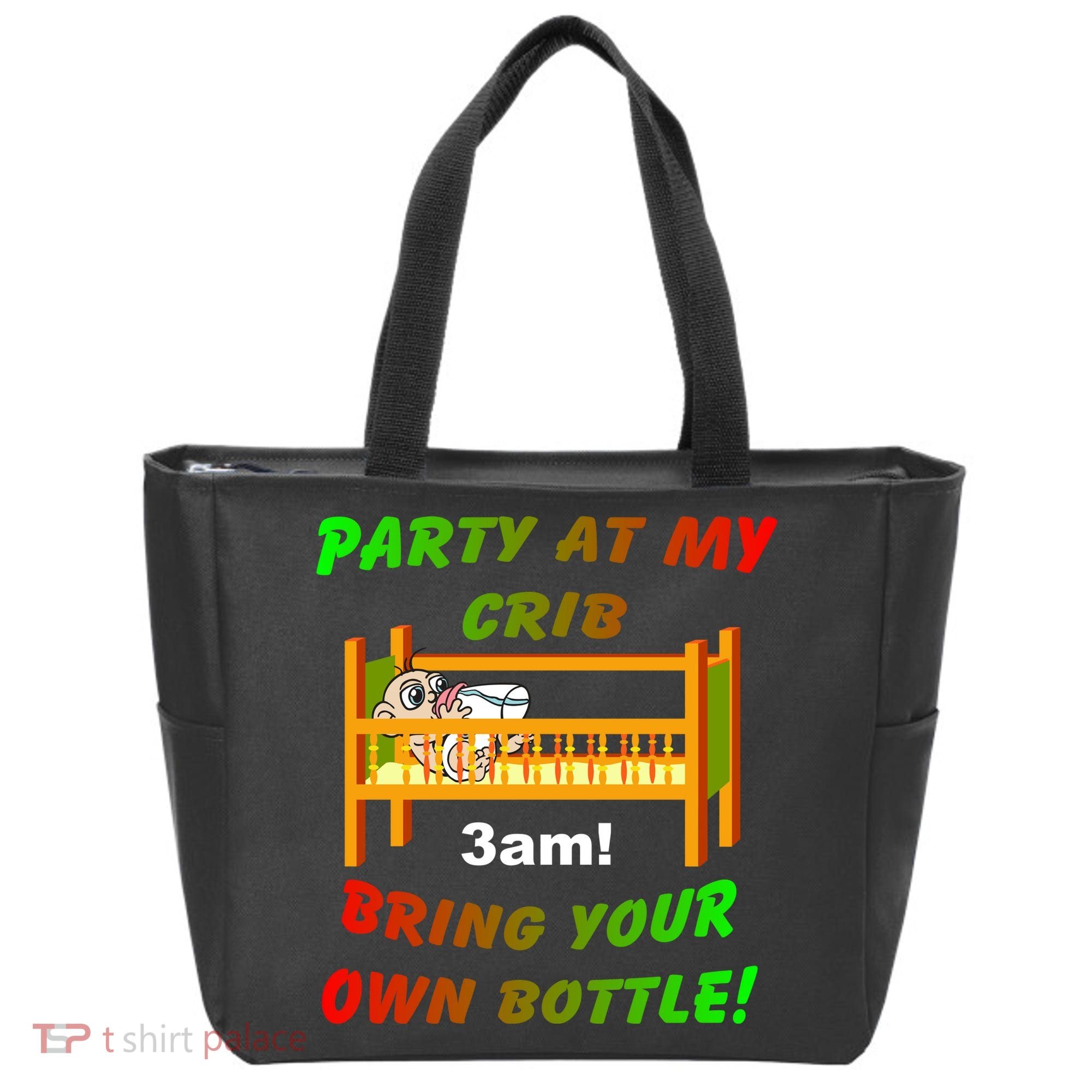 Party At My Crib Bring Your Own Bottle Tote Bag