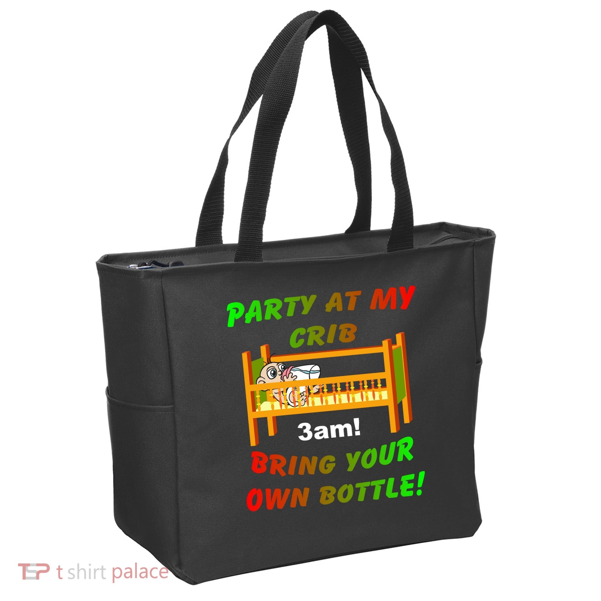 Party At My Crib Bring Your Own Bottle Tote Bag