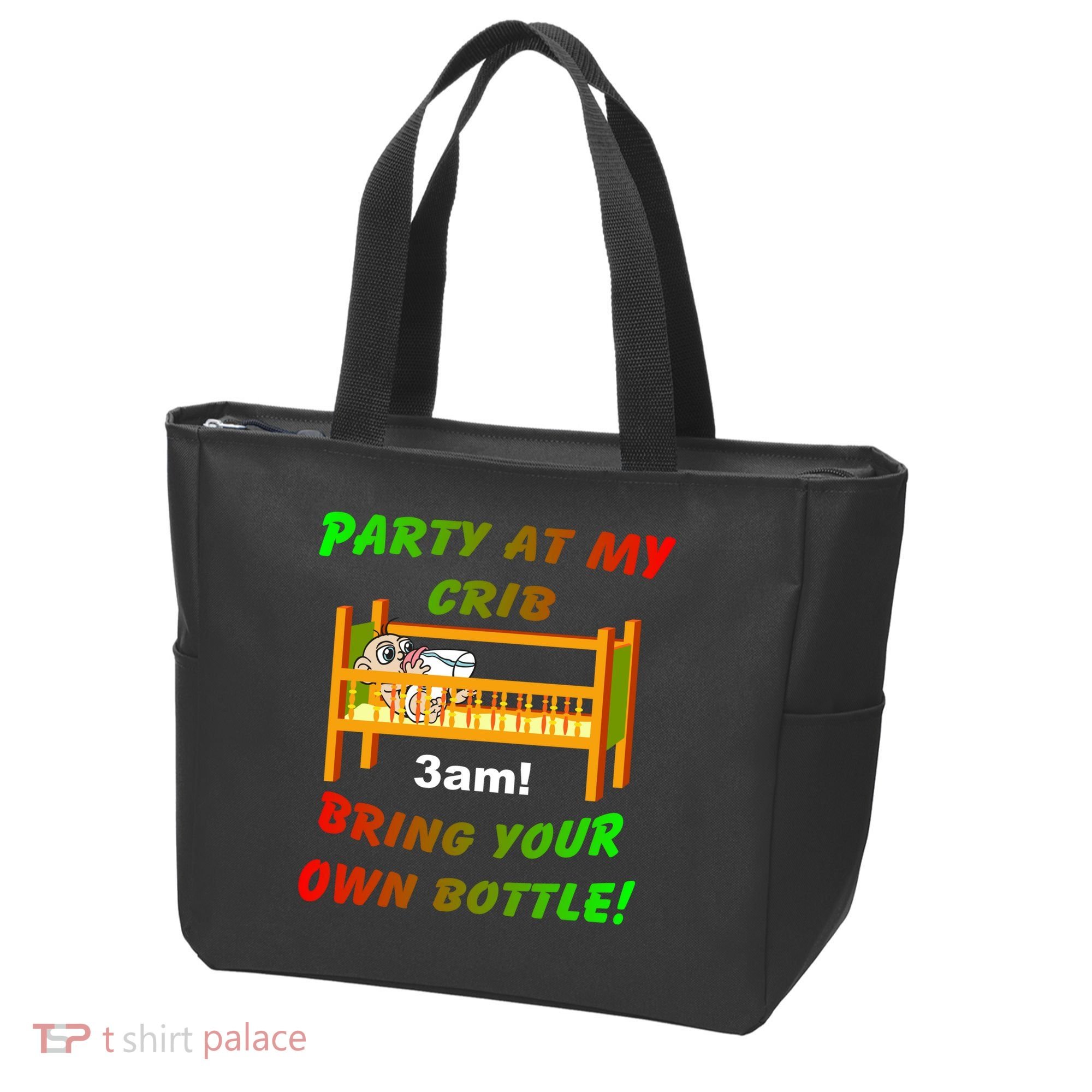 Party At My Crib Bring Your Own Bottle Tote Bag