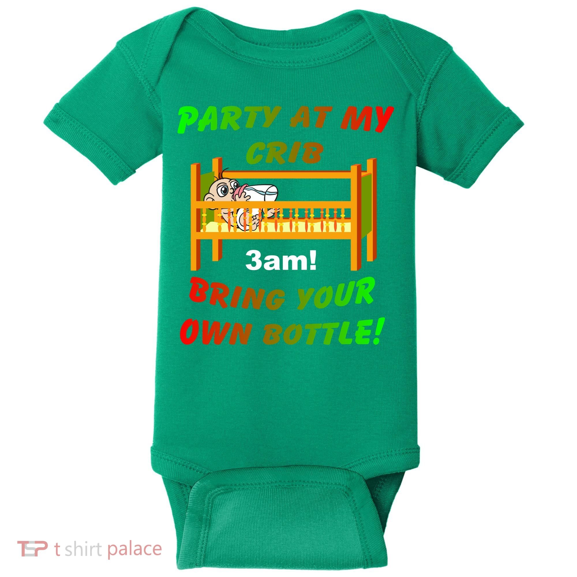 Party At My Crib Bring Your Own Bottle Baby Bodysuit