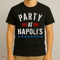Party at Napoli's T-Shirt thumb 3